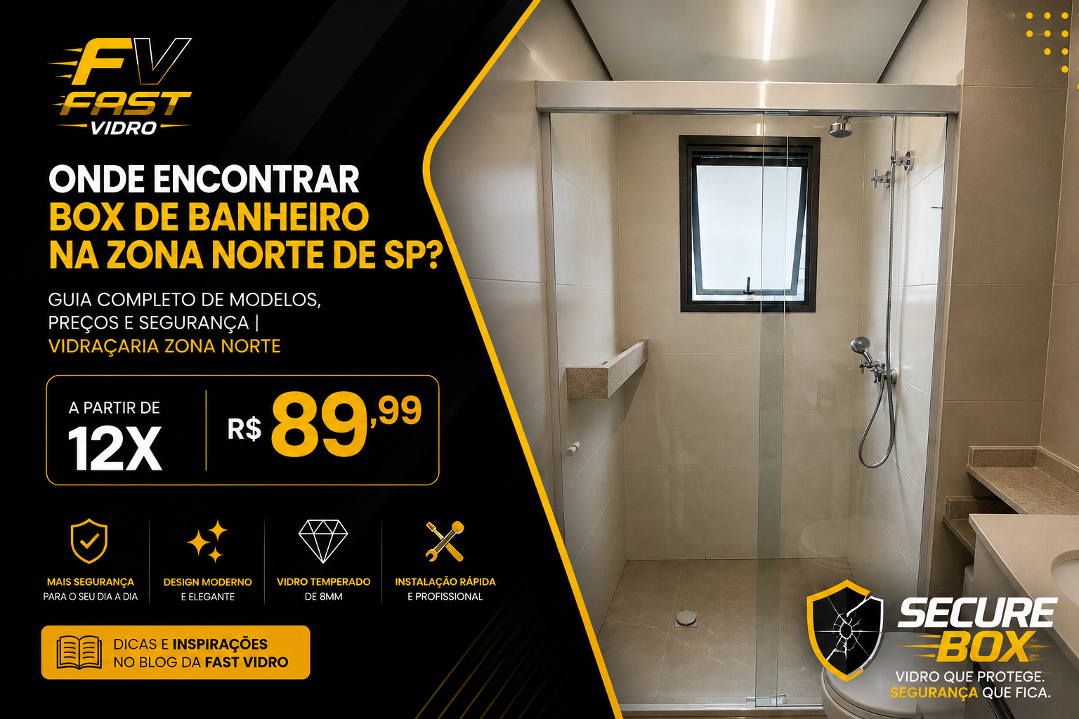 Box de banheiro na Zona Norte de SP com película Secure Box — Fast Vidro